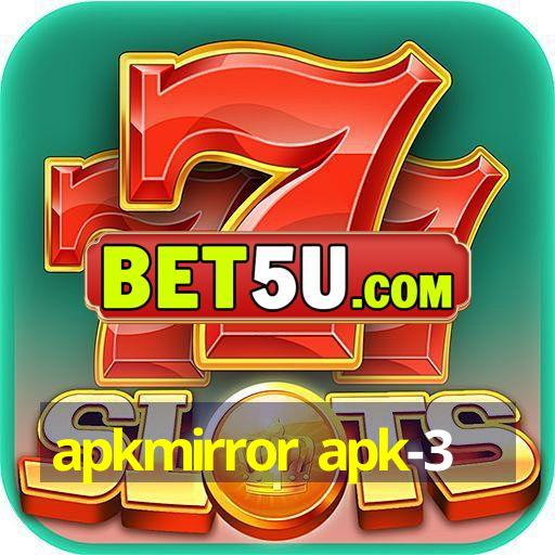 apkmirror apk